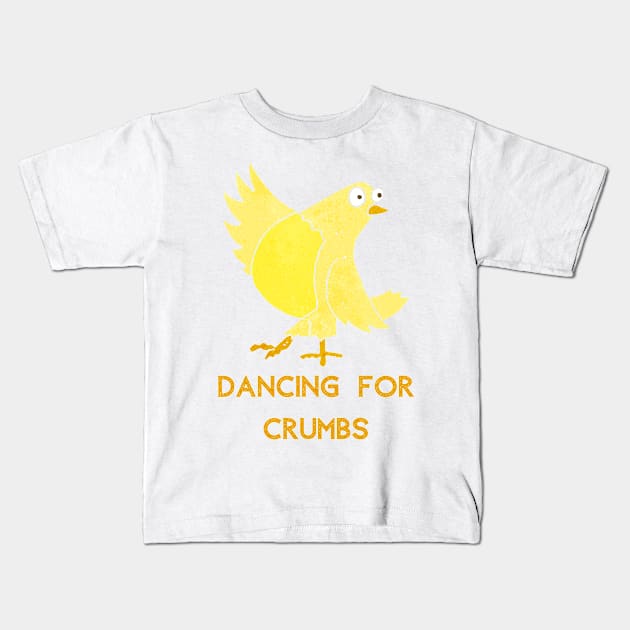 Dancing for crumbs Kids T-Shirt by orioleoutdoor